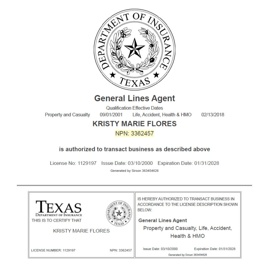 Kris Flores General Lines License for Texas Department of Texas Insurance certificate for Kris Flores as a general Lines Agent for Life, Accident, health & HMO, Property and Casualty